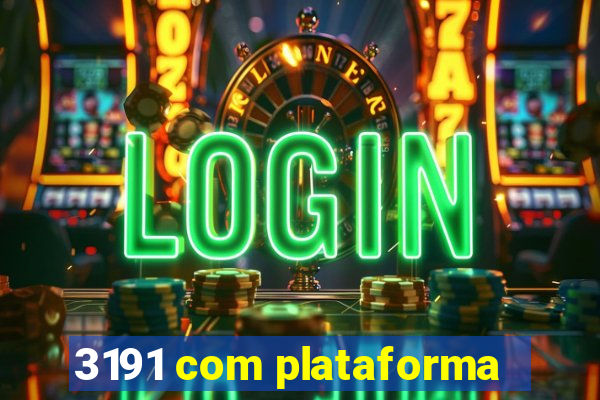 3191 com plataforma